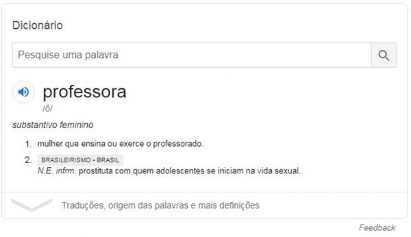 Definição do Google mencionava \'professora\' como \'prostituta\' — Foto: Reprodução